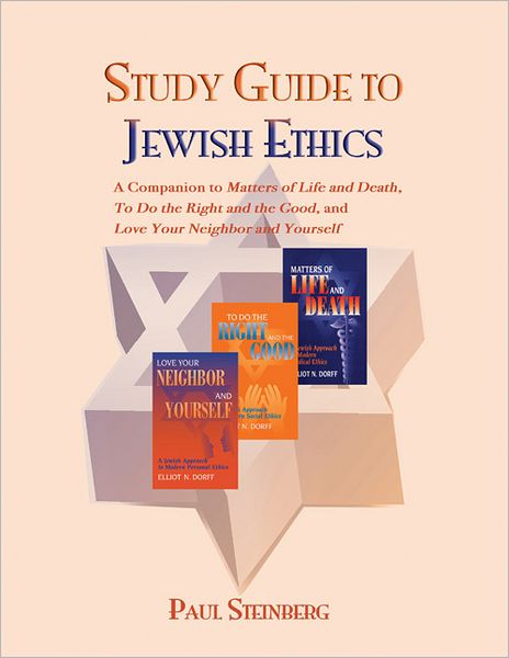 Cover for Paul Steinberg · Study Guide to Jewish Ethics (Paperback Book) (2003)