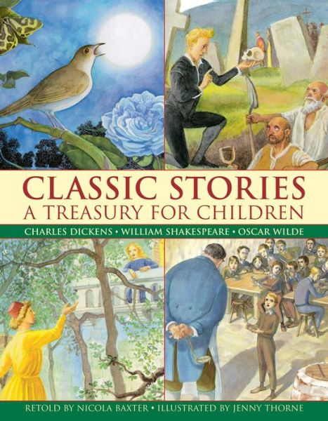 Classic Stories: a Treasury for Children - Baxter Nicola - Books - Anness Publishing - 9780857237569 - May 1, 2015