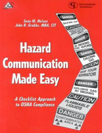 Cover for Sean M. Nelson · Hazard Communication Made Easy: A Checklist Approach to OSHA Compliance (Paperback Book) (2000)