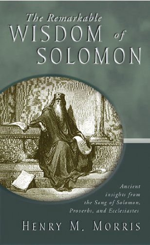 Cover for Henry Morris · The Remarkable Wisdom of Solomon (Paperback Book) [First edition] (2001)