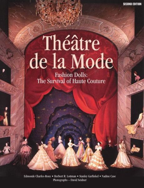 Cover for Edmonde Charles-Roux · Theatre de la Mode: Fashion Dolls -  The Survival of Haute Couture (Paperback Book) [2 Revised edition] (2002)