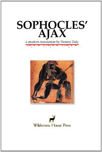 Cover for Dennis Daly · Sophocles' Ajax (Paperback Book) (2012)