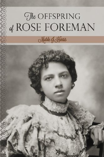 Cover for Mable J. Harris · The Offspring of Rose Foreman (Paperback Book) (2013)