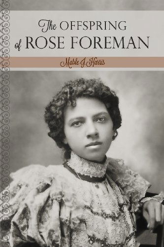 Cover for Mable J. Harris · The Offspring of Rose Foreman (Pocketbok) (2013)