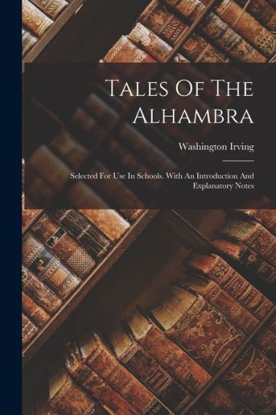 Cover for Washington Irving · Tales of the Alhambra (Book) (2022)