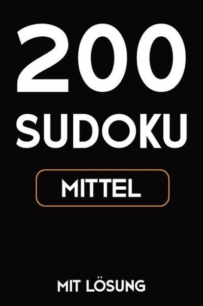 Cover for Tewebook Sudoku · 200 Sudoku mittel mit Lösung : Puzzle Rätsel Heft, 2 Rätsel pro Seite, 9x9 (Paperback Book) (2019)