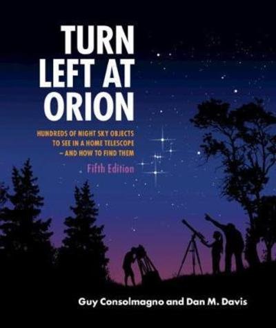 Cover for Consolmagno, Guy (Vatican Observatory, Vatican City) · Turn Left at Orion (Spiral Book) [5 Revised edition] (2019)