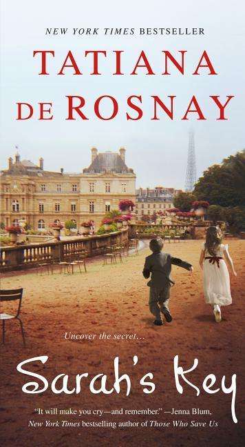 Cover for Tatiana de Rosnay · Sarah's Key: A Novel (Taschenbuch) (2016)