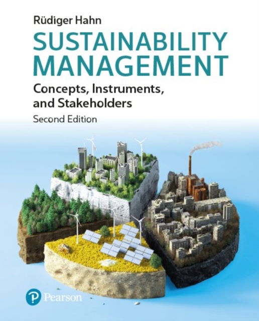 Sustainability Management: Concepts, Instruments, and Stakeholders - Rudiger Hahn - Livros - Pearson Education Limited - 9781292482569 - 5 de agosto de 2025