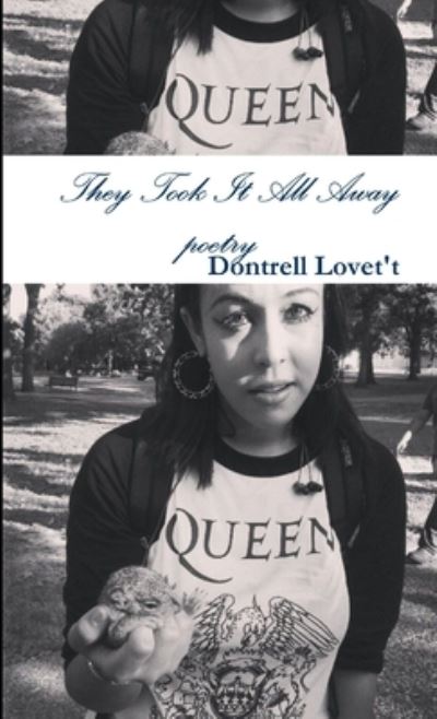 Cover for Dontrell Lovet't · They Took It All Away (Buch) (2016)