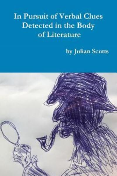 Cover for Julian Scutts · In Pursuit of Verbal Clues Detected in the Body of Literature (Paperback Book) (2017)