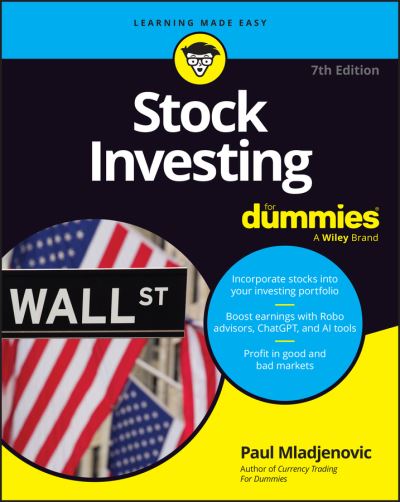 Stock Investing For Dummies - Paul Mladjenovic - Książki - John Wiley & Sons Inc - 9781394254569 - 20 maja 2024