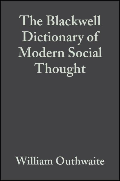 Cover for W Outhwaite · The Blackwell Dictionary of Modern Social Thought (Paperback Book) (2006)
