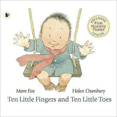 Ten Little Fingers and Ten Little Toes - Mem Fox - Books - Walker Books Ltd - 9781406319569 - August 3, 2009