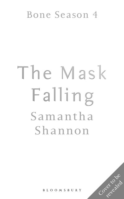 Cover for Samantha Shannon · The Mask Falling - The Bone Season (Hardcover Book) (2021)