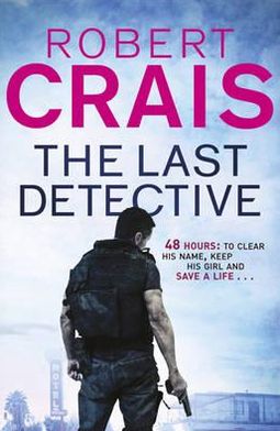 Cover for Robert Crais · The Last Detective (Pocketbok) (2011)