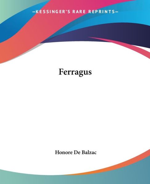 Cover for Honore De Balzac · Ferragus (Paperback Book) (2004)