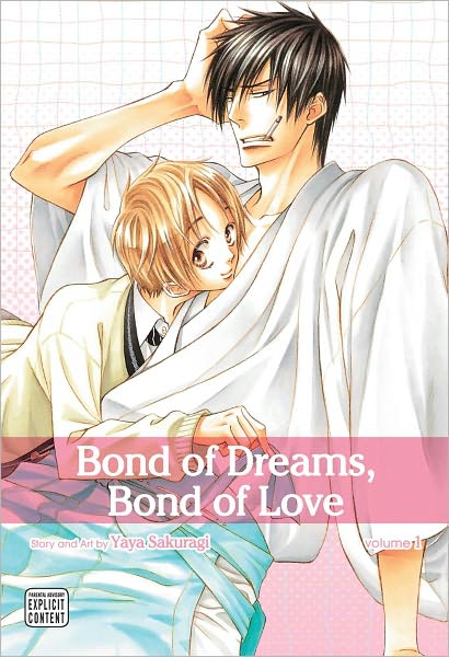 Cover for Yaya Sakuragi · Bond of Dreams, Bond of Love, Vol. 1 - Bond of Dreams, Bond of Love (Paperback Book) (2012)