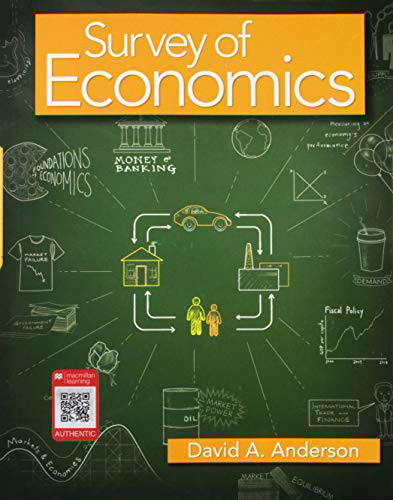 Survey of Economics - David Anderson - Books - Worth Publishers - 9781429259569 - September 4, 2018