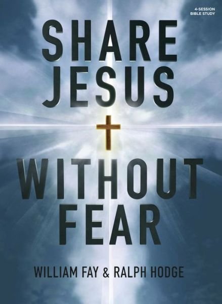 Cover for William Fay · Share Jesus Without Fear Bible Study Book (Pocketbok) (2016)