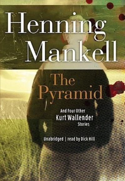 Cover for Henning Mankell · The Pyramid (CD) (2009)