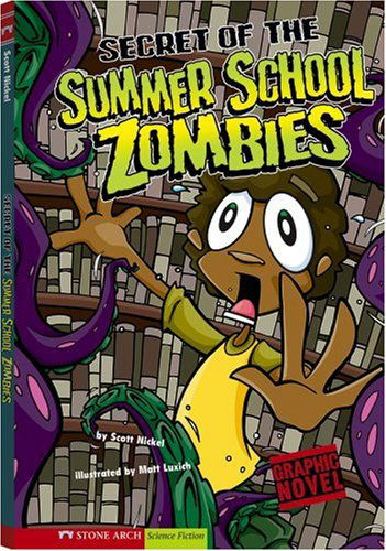 Cover for Scott Nickel · Secret of the Summer School Zombies - Graphic Fiction: Tiger Moth (Paperback Book) (2008)