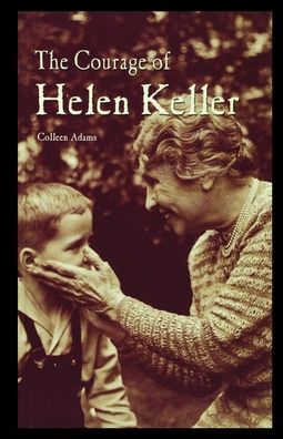 Cover for Colleen Adams · The Courage of Helen Keller (Paperback Book) (2003)