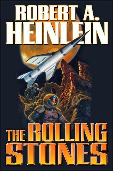 The Rolling Stones - Robert A. Heinlein - Böcker - Baen Books - 9781439133569 - 27 april 2010