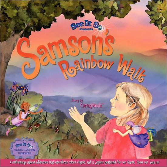 Cover for Caringwinds · Samson's Rainbow Walk (Paperback Book) [Lrg edition] (2010)