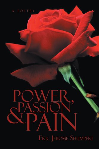 Cover for Eric Jerome Shumpert · Power, Passion and Pain (Paperback Book) (2012)