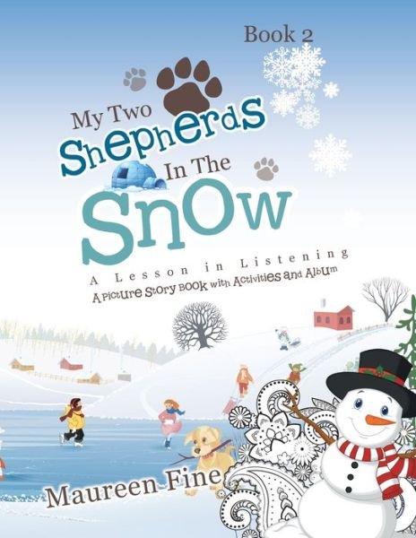Cover for Maureen Fine · My Two Shepherds in the Snow (Pocketbok) (2022)