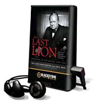 The Last Lion: Winston Spencer Churchill - Paul Reid - Other - Blackstone Audiobooks - 9781470819569 - November 1, 2012