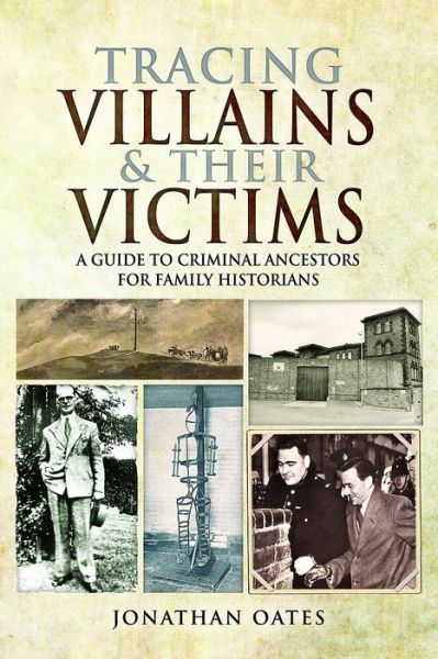 Cover for Jonathan Oates · Tracing Villains and Their Victims (Paperback Book) (2017)