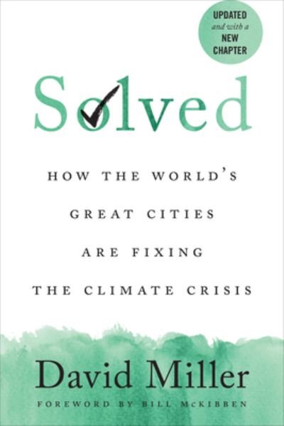 Cover for David Miller · Solved: How the World's Great Cities Are Fixing the Climate Crisis (Pocketbok) (2023)