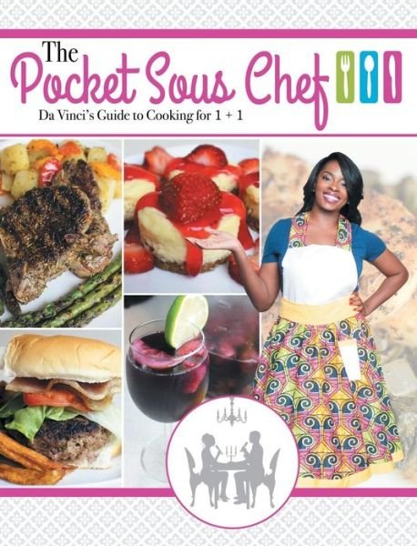Cover for Da Vinci · The Pocket Sous Chef: Da Vinci's Guide to Cooking for 1 + 1 (Hardcover bog) (2015)