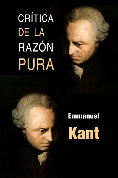 Cover for Emmanuel Kant · Critica De La Razon Pura (Paperback Book) (2013)