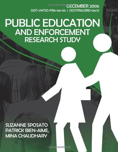 Cover for U.s. Department of Transportation · Public Education and Enforcement Research Study (Paperback Book) (2013)