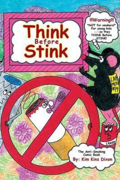 Cover for Kim Kins Dixon · Think Before Stink (Paperback Book) (2015)