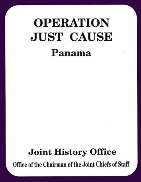 Cover for Joint Chiefs of Staff · Operation Just Cause: Panama (Paperback Book) (2014)