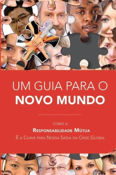 Cover for Michael Laitman · Um Guia Para O Novo Mundo (Paperback Book) (2015)