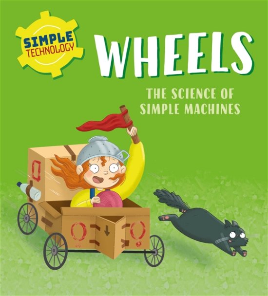 Cover for Liz Lennon · Simple Technology: Wheels - Simple Technology (Hardcover Book) (2023)