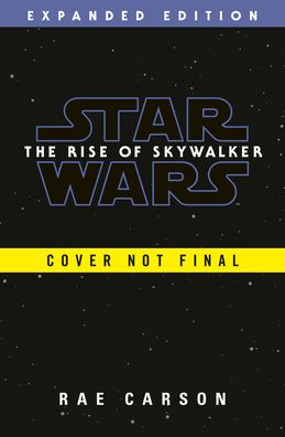 Cover for Rae Carson · Star Wars: Rise of Skywalker (Hardcover Book) [Expanded edition] (2020)