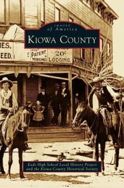 Cover for Eads High School Local History Project · Kiowa County (Hardcover Book) (2010)