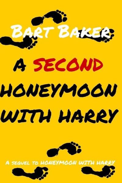 Cover for Bart Baker · A Second Honeymoon With Harry (Paperback Book) (2016)