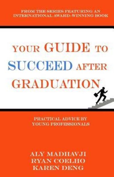 Cover for Aly Madhavji · Your Guide to Succeed After Graduation (Pocketbok) (2016)