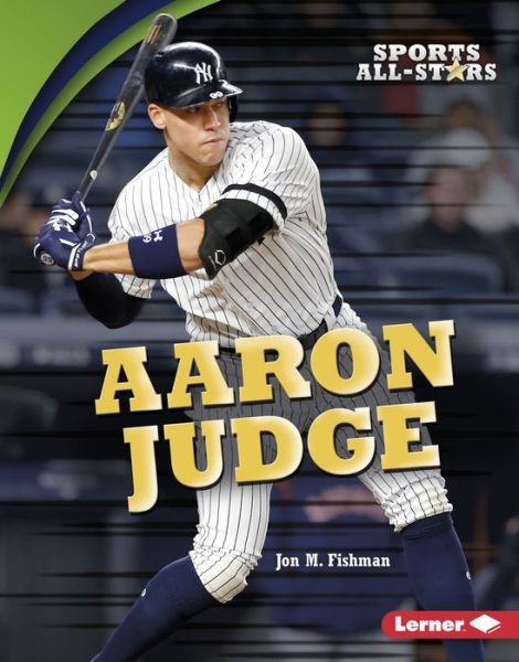 Cover for Jon M. Fishman · Aaron Judge (Book) (2018)