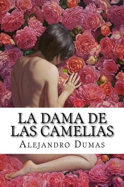 Cover for Alejandro Dumas · La Dama de las Camelias (Paperback Book) (2017)