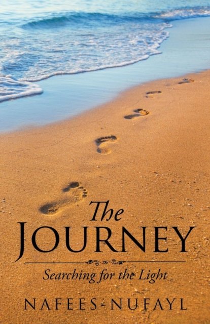 Cover for Nafees-Nufayl · The Journey (Paperback Book) (2018)