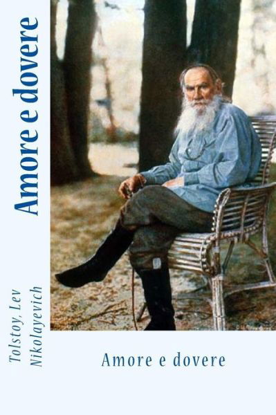 Cover for Tolstoy Lev Nikolayevich · Amore e dovere (Taschenbuch) (2017)