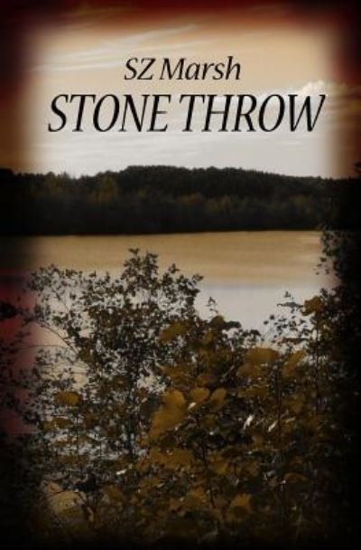 Cover for Sz Marsh · Stone Throw (Paperback Book) (2017)